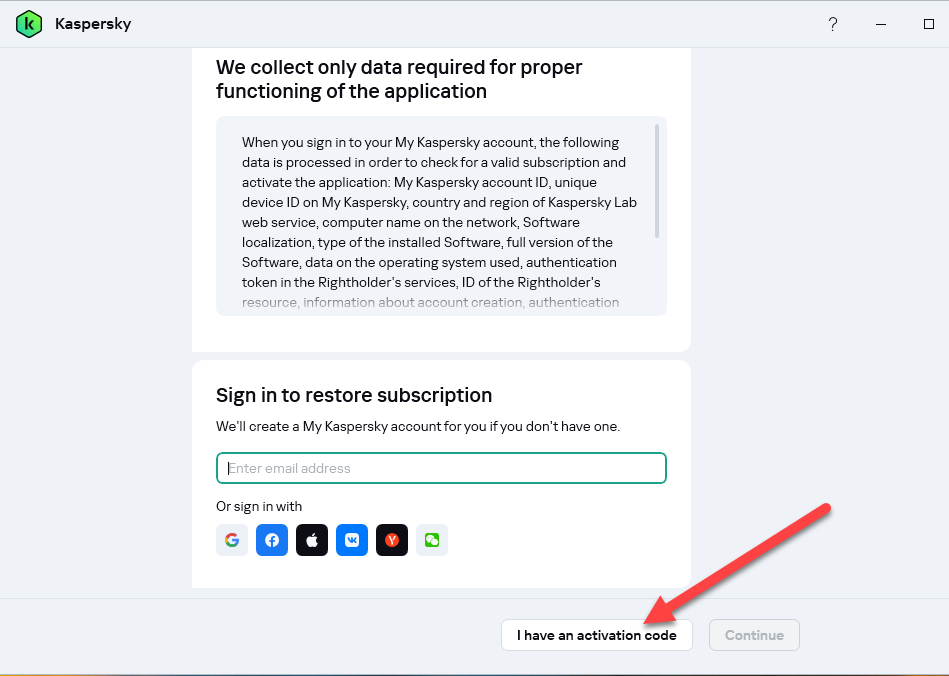 หน้าจอ Kaspersky พร้อมลูกศรชี้ปุ่ม I have an activation code